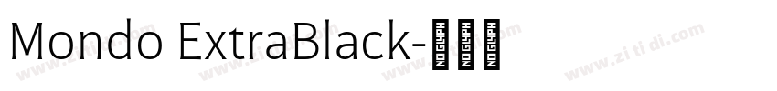 Mondo ExtraBlack字体转换